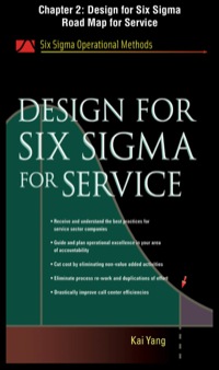 design for six sigma for service chapter 2 design for six sigma road map for service 1st edition kai yang
