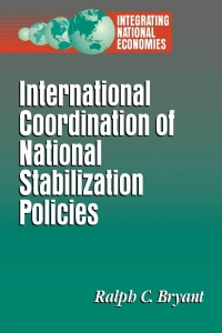 international coordination of national stabilization policies 1st edition ralph c. bryant 0815712553,
