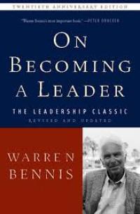 on becoming a leader 4th edition warren g. bennis 0201080591, 0465003982, 9780201080599, 9780465003983