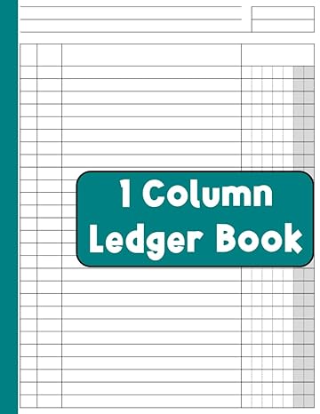 1 column ledger book a simple and effective way to track your finances for small businesses and individuals 