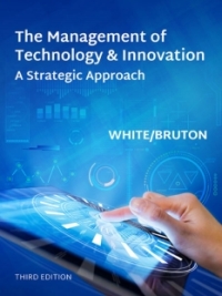 the management of technology and innovation a strategic approach 3rd edition margaret white , garry d.