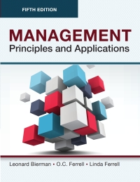 management principles and applications 5th edition leonard bierman, o.c ferrell , linda ferrell 1955543275,