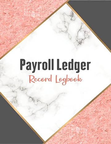 payroll ledger record logbook financial record keeping notebook for business  employee payroll log book 