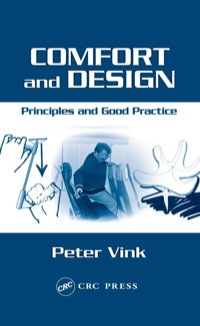 comfort and design principles and good practice 1st edition peter vink 0849328306, 1420038133,