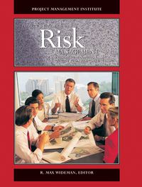 project and program risk management a guide to managing project risks and opportunities 1st edition r. max