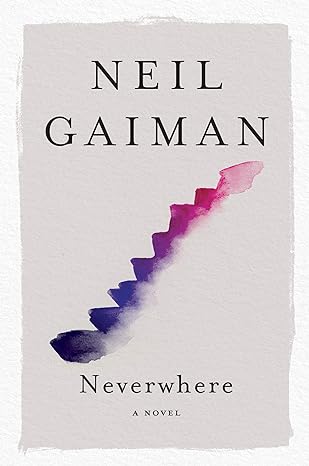 neverwhere a novel  neil gaiman 0063070723, 978-0063070721