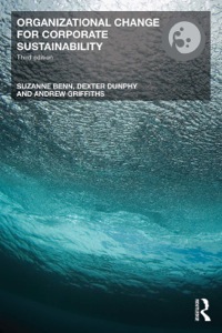 organizational change for corporate sustainability 3rd edition suzanne benn, melissa edwards, tim williams