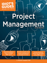 project management 6th edition g. michael campbell pmp 1615644423, 1615645330, 9781615644421, 9781615645336