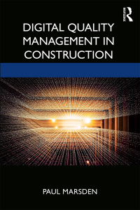 digital quality management in construction 1st edition paul marsden 1138390828, 0429750854, 9781138390829,