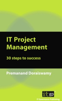 it project management 30 steps to success 1st edition premanand doraiswamy 1849281009, 1849281750,
