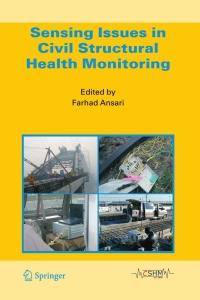 sensing issues in civil structural health monitoring 1st edition farhad ansari 1402036604, 1402036612,