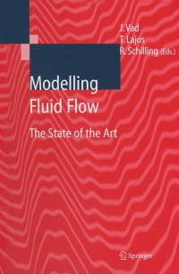 modelling fluid flow the state of the art 1st edition jános vad, tamás lajos, rudolf schilling 3540220313,