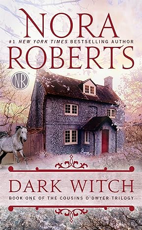 dark witch book one of the cousins odwyer trilogy reissue edition nora roberts 0515152897, 978-0515152890