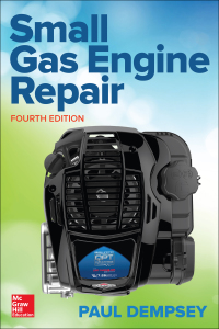 small gas engine repair 4th edition paul dempsey 1259861589, 1259861570, 9781259861581, 9781259861574