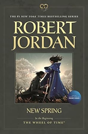 new spring prequel to the wheel of time media tie-in edition robert jordan 1250774365, 978-1250774361