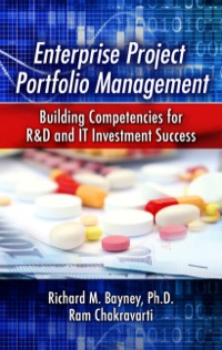 enterprise project portfolio management building competencies for r and d and it investment success
