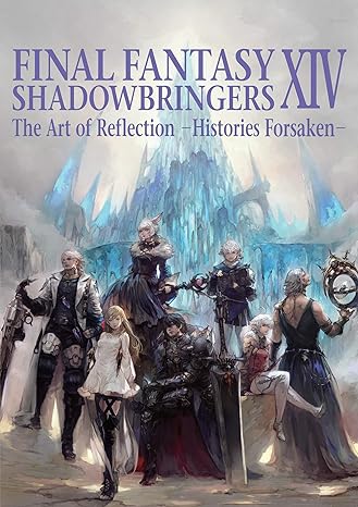 final fantasy xiv shadowbringers -- the art of reflection -histories forsaken- illustrated edition square