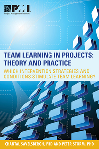 Team Learning In Projects Theory And Practice