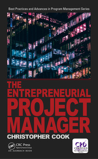 the entrepreneurial project manager ( 1st edition chris cook 1498782353, 1351651455, 9781498782357,