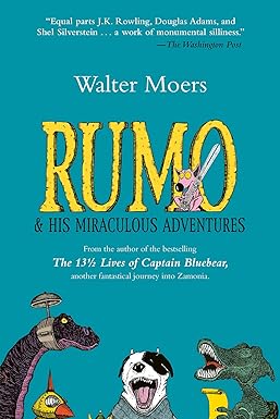 rumo and his miraculous adventures  walter moers 1585679364, 978-1585679362