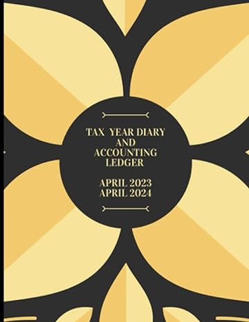 tax year diary april 2023 april 2024 and accounting ledger book for bookkeeping income and expense log book