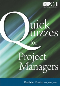 quick quizzes for project managers 1st edition barbee davis 1935589105, 1628253274, 9781935589105,