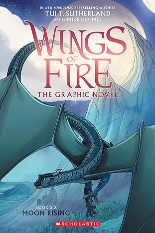 wings of fire the graphic novel moon rising book six  tui t. sutherland, mike holmes 1338730894,