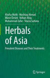 herbals of asia prevalent diseases and their treatments 1st edition khafsa malik, mushtaq ahmad, münir