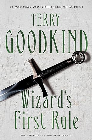 wizards first rule sword of truth book one  terry goodkind 0765375893, 978-0765375896