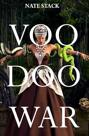 voodoo war  nate stack 1688513027, 978-1688513020