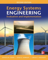 energy systems engineering evaluation and implementation 2nd edition francis vanek,  louis albright, largus