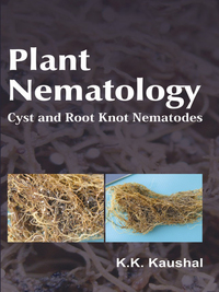plant nematology cyst and root knot nematodes 1st edition k. kaushal 8176222704, 9351304590, 9788176222709,