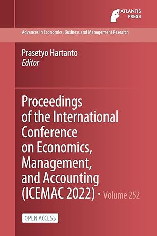 proceedings of the international conference on economics management and accounting icemac 2022 1st edition
