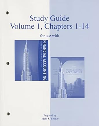 study guide volume 1 chapters 1-14 to accompany financial accounting 1 and financial and managerial