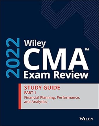 wiley cma exam review 2022 study guide part 1 financial planning performance and analytics 1st edition wiley