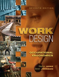 work design occupational ergonomics 7th edition stephan konz, steven johnson 1890871796, 1621590003,