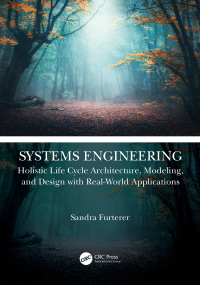 systems engineering holistic life cycle architecture modeling and design with real world applications