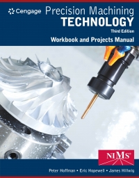precision machining technology workbook and project manual 3rd edition peter j. hoffman, eric s. hopewell