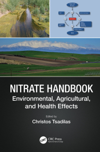 nitrate handbook environmental agricultural and health effect 1st edition christos, tsadilas 1032118059,