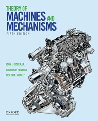 theory of machines and mechanisms 5th edition john j. uicker jr, gordon r. pennock, joseph e. shigley