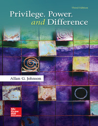 privilege power and difference 3rd edition allan johnson 0073404225, 1259951839, 9780073404226, 9781259951831