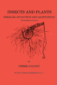 insects and plants parallel evolution and adaptations 2nd edition pierre jolivet 1877743100, 1000951162,