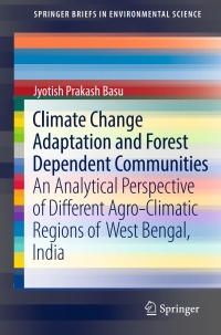 climate change adaptation and forest dependent communities  an analytical perspective of different agro