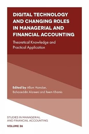 digital technology and changing roles in managerial and financial accounting theoretical knowledge and