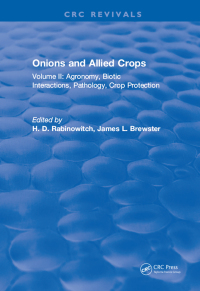 onions and allied crops volume ii  agronomy biotic interactions 1st edition h.d. rabinowitch 1315896052,