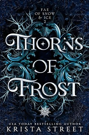 thorns of frost fae of snow and ice book 2  krista street 1946884235, 978-1946884237