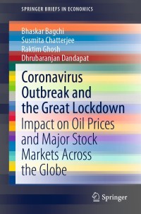 coronavirus outbreak and the great lockdown impact on oil prices and major stock markets across the globe 1st