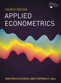 applied econometrics 4th edition dimitrios asteriou, stephen g. hall 1352012022, 1350306142, 9781352012026,