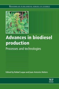 advances in biodiesel production processes and technologies 1st edition luque, r melero j a 0857091174,