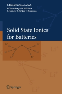 solid state ionics for batteries 1st edition m. tatsumisago;, m. wakihara, c. iwakura 4431249745,